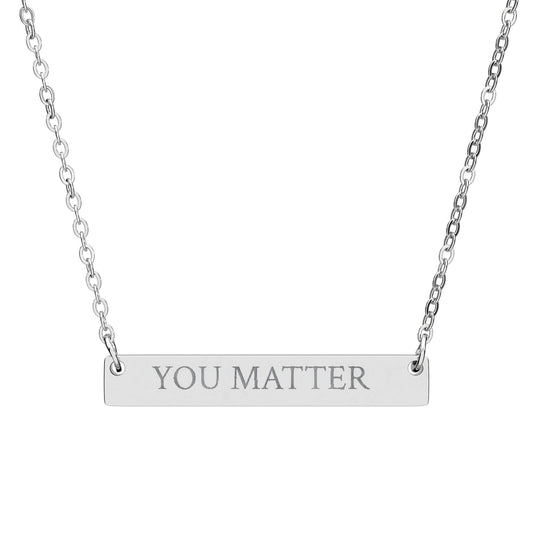 You Matter Engraved Bar Necklace — Inspirational Minimalist Jewelry
