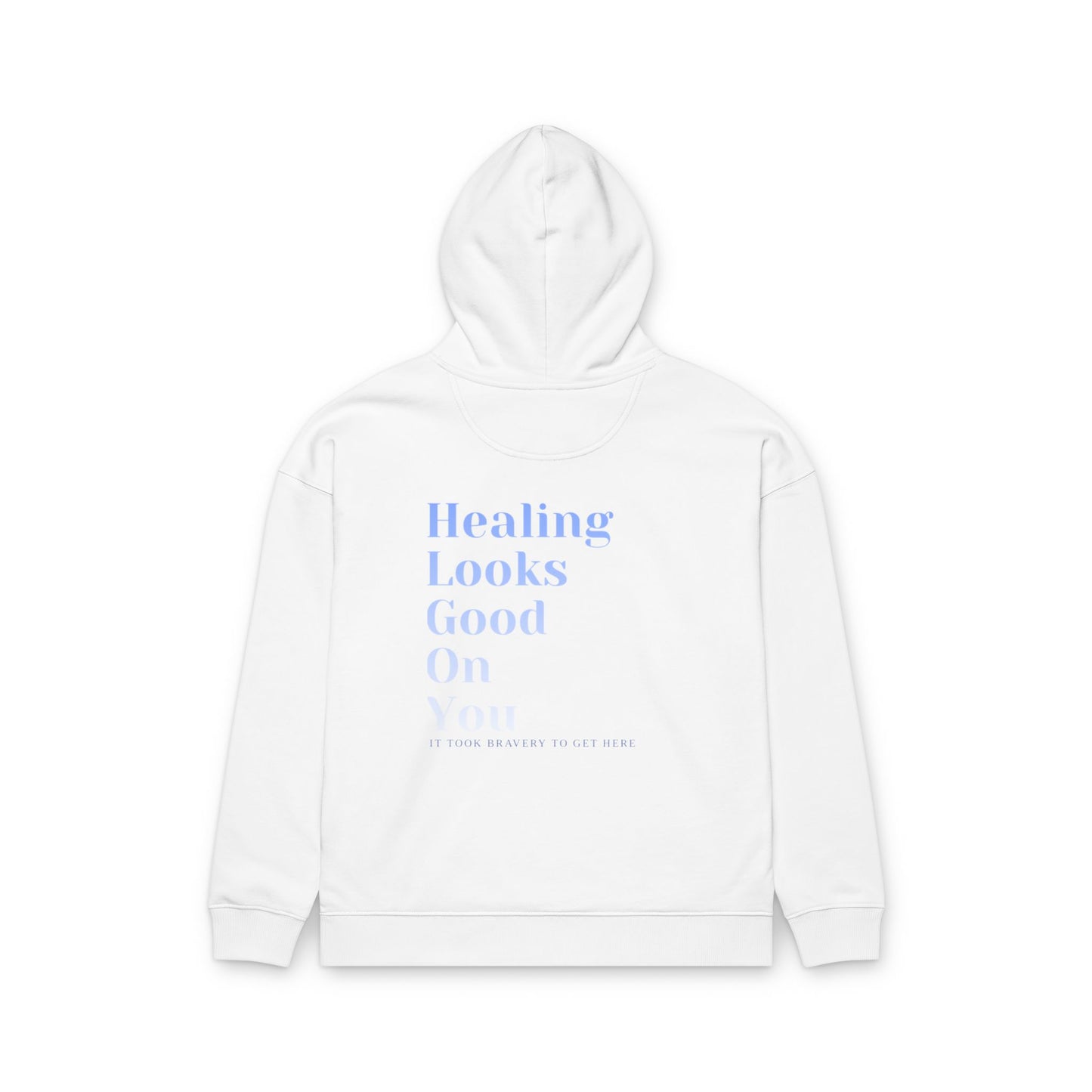 Healing Looks Good On You Hoodie - Relaxed Organic Comfort