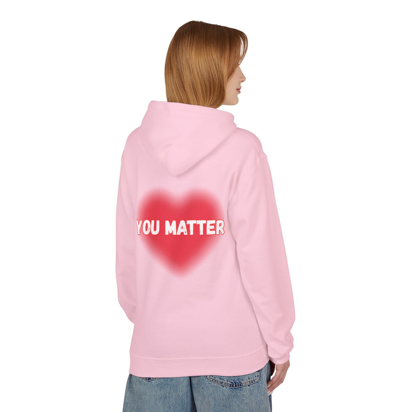 “You Matter” Heart Hoodie - Inspirational Unisex Fleece