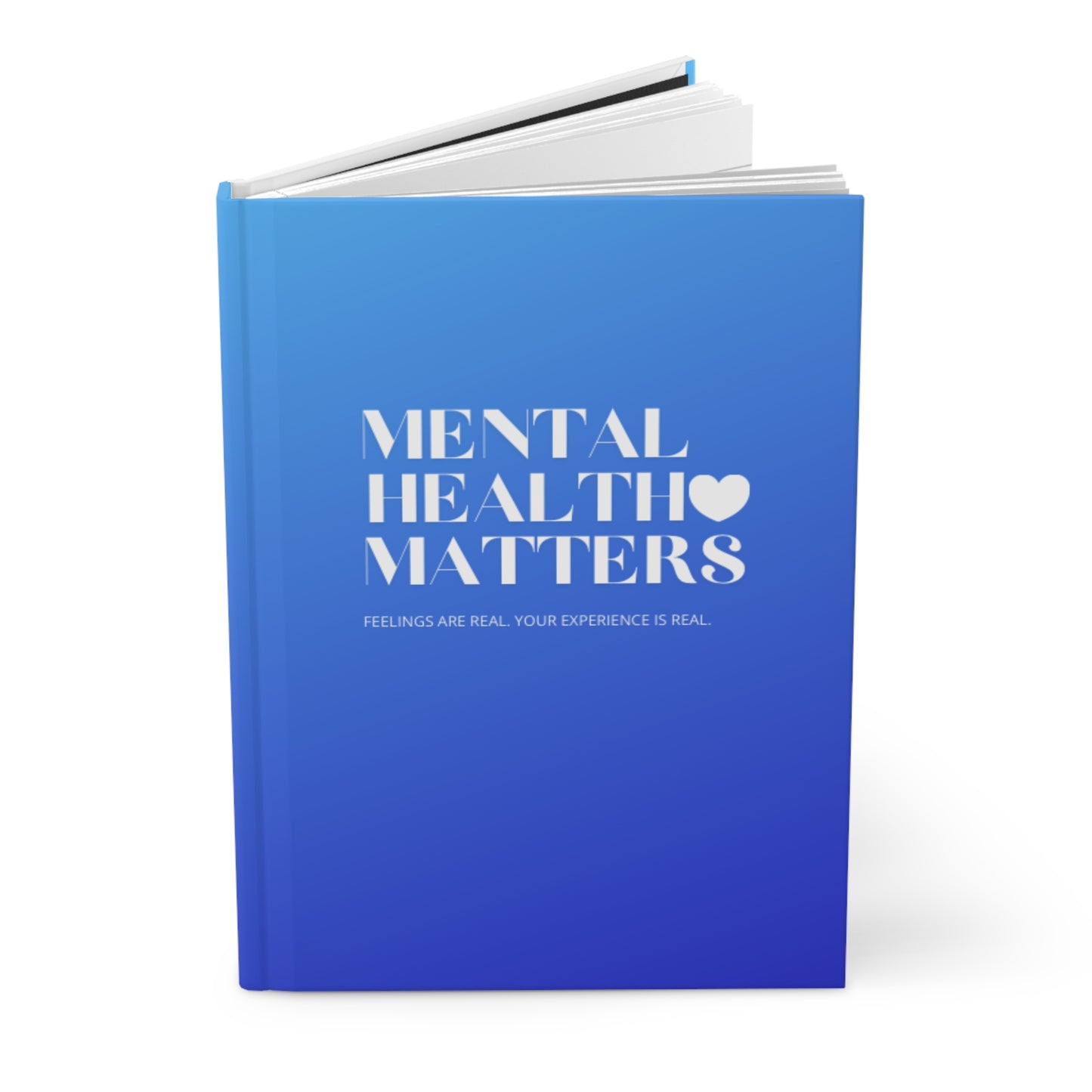 Mental Health Matters Hardcover Journal — Inspirational Blue Notebook for Self-Care & Therapy Notes