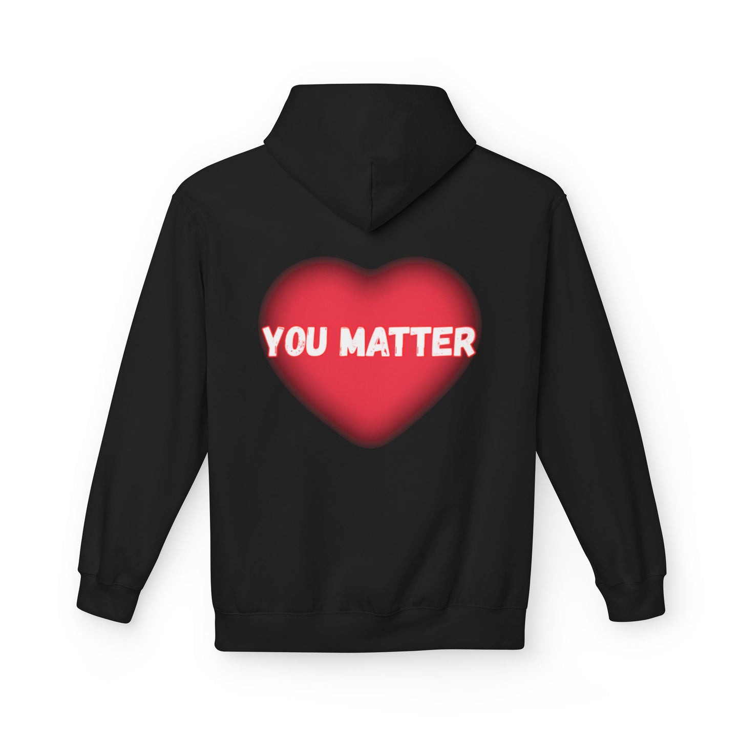 “You Matter” Heart Hoodie - Inspirational Unisex Fleece